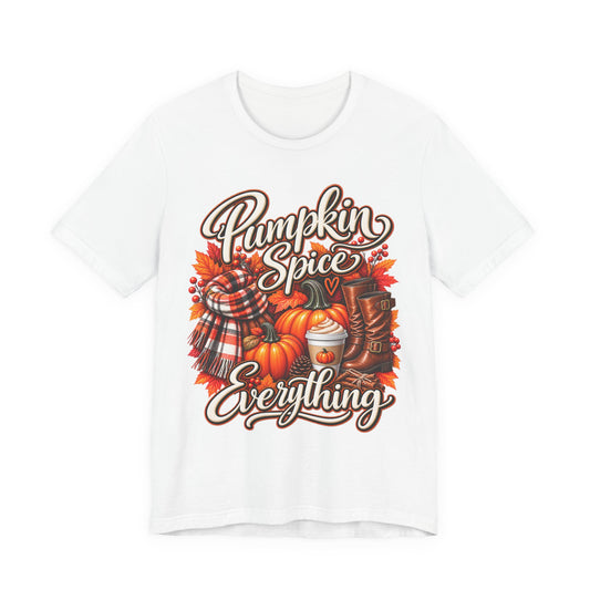 Pumpkin Spice Everything Fall T-Shirt